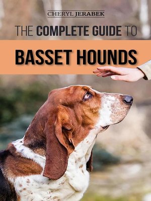cover image of The Complete Guide to Basset Hounds